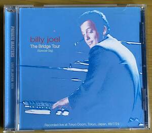◆プライベート盤 CD-R　BILLY JOEL『The Bridge Tour』