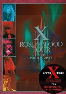 【Xライヴ写真集 ROSE＆BLOOD TOUR スペシャル復刻版2008】YOSHIKI HIDE PATA TAIJI TOSHI 特別収録