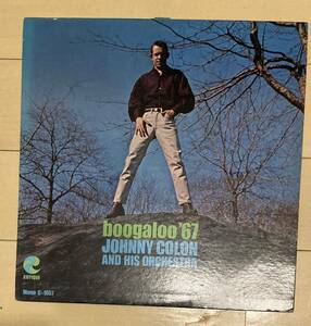 Johnny Coln Y Su Orquesta /Boogaloo '67 '67年　US MONO盤