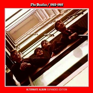 ザ・ビートルズ 1962-1966 ALTERNATE ALBUM ：EXPANDED EDITION [2CD]