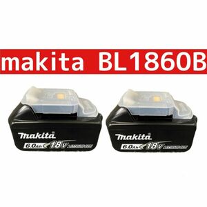 makita BL1860B 純正 2個 雪マーク Li-ion バッテリー 18V