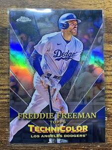 【100円スタート】TOPPS 2023 Chrome Freddie Freeman フレディ フリーマン ドジャース DODGERS Topps in Technicolor Refractor リフ