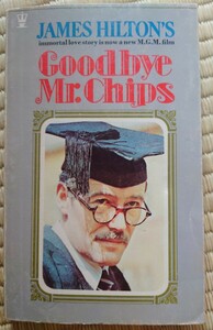 1969 チップス先生、さようなら　goodbye Mr.Chips JAMES HILTON’S 洋書　年代物　稀少