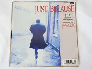 J-WALK EPレコード Just Because ジャスト・ビコーズ / JOE