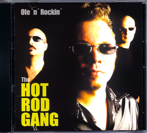 【新品】廃盤 CD ★ 人気盤!!! ポップ & メロディアス!!! ドイツ ネオロカ ★ The Hot Rod Gang / Ole 'n' Rockin' ★ ネオロカビリー