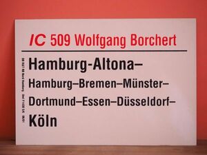 DB Germany National Railways sabot IC Inter City 509 Wolfgang Borchert number Hamburg Altona - Koln