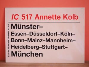 DB ドイツ国鉄 サボ IC インターシティ 517 Annette Kolb号 Munster - Munchen
