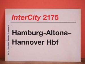 DB ドイツ国鉄 サボ IC インターシティ 2175 Hamburg Altona - Hannover Hbf
