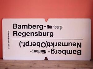 DB ドイツ国鉄 大型サボ Bamberg - Erlangen - Neumarkt - Pleinfeld