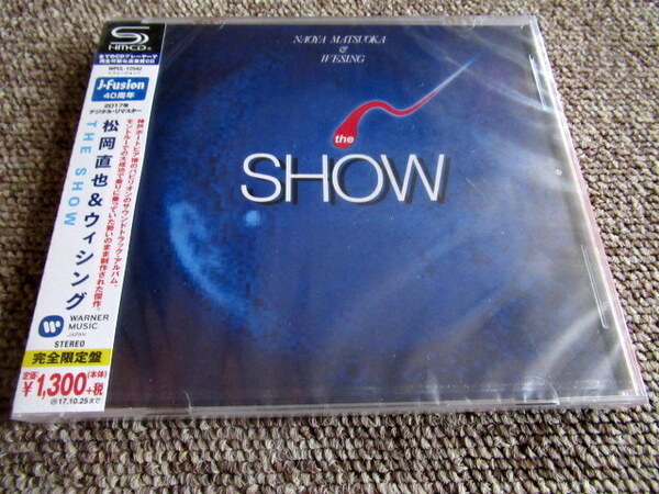 松岡直也&ウィシング ザ・ショウ the SHOW リマスター盤 SHM-CD