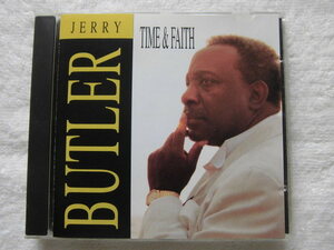 Jerry Butler / Time & Faith / Curtis Mayfield, Jimmy Cliff 他ライター参加 / Ichiban Records ICH 1151-CD / 1992