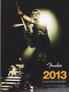 Fender 2013 Illustrated Pricelist / Catalog / フェンダー・ギター・ベース・カタログ