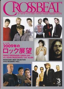 CROSSBEAT /Franz Ferdinand/Green Day/U2/John Frusciante Lily Allen/ロック雑誌/2009年3月号