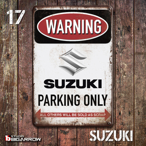 17 ブリキ看板 20×30㎝ SUZUKI PARKING ONLY スズキ ガレージ スチール アンティーク アメリカンインテリア 世田谷ベース