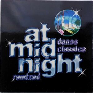 LP●At Midnight - TK Dance Classic / VA　　(1994年）　House, Disco　T-Connection　Peter Brown　George McCrae