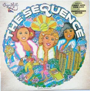 LP●The Sequence / The Sequence 　(1982年） Funk, Disco, Contemporary R&B　シュガーヒルレコード　