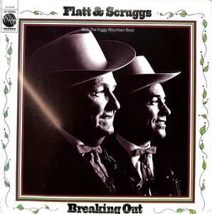 A00551686/LP/Flatt & Scruggs With The Foggy Mountain Boys「Breaking Out」