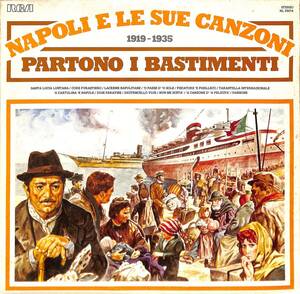 A00542640/LP/Mario Merola/Giulietta Sacco/Dino Giaccaほか「Napoli E Le Sue Canzoni 1919-1935 - Partono I Bastimenti」