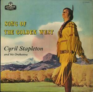 A00565867/LP/シリル・ステイプルトン楽団「Song Of The Golden West 美しき西部の歌 (LC-3043・イージーリスニング)」