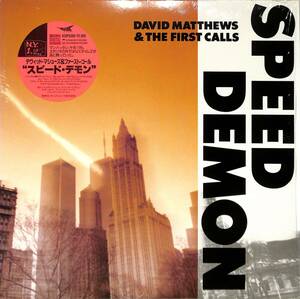 A00593407/LP/デヴィッド・マシューズ&ファースト・コール「Speed Demon (1985年・K28P-6390・フュージョン)」