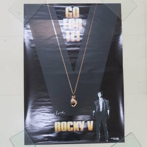 L00007646/□ポスター/100サイズ「ロッキー5 Go For It ! Rocky V / シルヴェスター・スタローン」