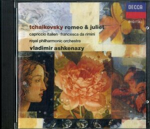 D00161040/CD/ウラディーミル・アシュケナージ(指揮)「Tchaikovsky : Romeo & Juliet / Capriccio Italien / Francesca Da Rimini (1989