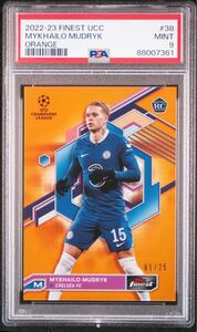 ◆PSA 9 MINT/鑑定品◆ 2022-23 Topps Finest UCC Orange /25 【 Mykhailo Mudryk ( ミハイロ・ムドリク ) 】 RC ルーキーカード