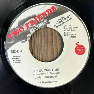 ★試聴！レア！1989！Dennis Brown cover lovers！【Judy Emmanuel* (Judith Emmanuel) - If You Want Me】7inch Two Friends Records JA