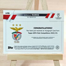 99枚限定 ゴンサロ・ラモス 2022-23 Topps UEFA Club Competitions Goncalo Ramos Auto 79/99 直筆サインカード_画像2
