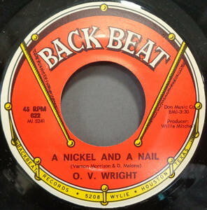 【SOUL 45】O.V. WRIGHT - A NICKEL AND A NAIL / PLEDGING MY LOVE (s240503010) 