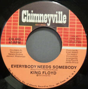 【SOUL 45】KING FLOYD - EVERYBODY NEEDS SOMEBODY / WOMAN DON'T GO ASTRAY (s240509019) *malaco録音