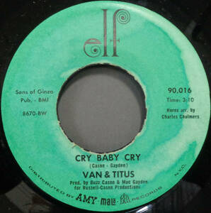 【SOUL 45】VAN & TITUS - CRY BABY CRY / THE VULTURE (s240525037)