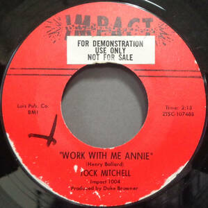 【SOUL 45】JOCK MITCHELL - WORK WITH ME ANNIE / YOU MAY LOSE THE ONE YOU LOVE (s240509034)