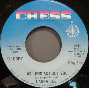 【SOUL 45】LAURA LEE - AS LONG AS I GOT YOU / A MAN WITH SOME BACKBONE (s240511040) 