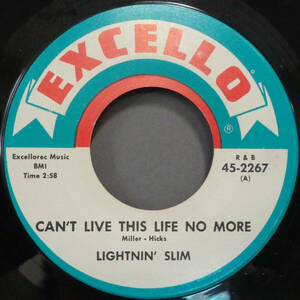 ▼BLUES 45▼ LIGHTNIN SLIM - CAN'T LIVE THIS LIFE NO MORE / BAD LUCK BLUES (bs240517029)