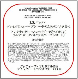 J.S.バッハ:ヴァイオリンとハープシコードのためのソナタ集-1/シュナイダー/送料無料/ダイレクト・トランスファー CD-R