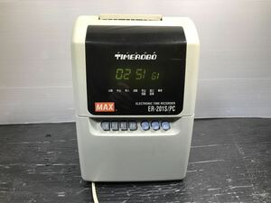 051903 MAX マックス タイムロボ タイムレコーダー ER-201S/PC 勤怠管理 タイムカード 