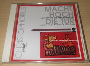 Macht Hoch Die Tur (Adventsmusik Aus Alter & Neuer Zeit = Advent Music From Old & New Times)