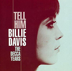 ＊新品特価CD BILLIE DAVISビリー・ディヴィス/TELL HIM DECCA YEARS 2005年作品音源集 英国POPS/MOD ROLLING STONESローリングストーンズ