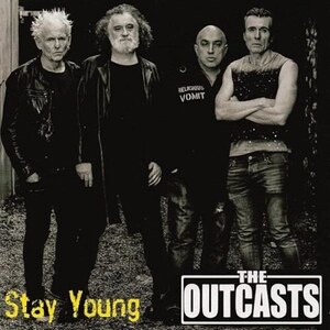 ＊新品特価CD THE OUTCASTS/Stay Young 2019年作品 北アイルランド・パンクロック PROTEX RUDI Pogues CARPETTES BUZZCOCKS CHELSEA BOYS