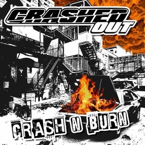 ＊中古CD CRASHED OUT/CRASH N BURN+3 2010年作品6th+ボーナストラック収録 英国Oi!パンクロック ANGELIC UPSTARTS 4SKINS LAST RESORT