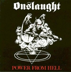 ＊中古CD ONSLAUGHT/POWER FROM HELL 1985年作品1st 英国スラッシュメタル MOTORHEAD AMEBIX TANK SACRILEGE HELLBASTARD Discharge