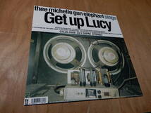 送料込（沖縄以外）　thee michelle gun elephant sings Get up Lucy 12'レコード　ミッシェル・ガン・エレファント_画像2