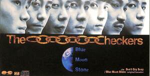 E00005650/3インチCD/チェッカーズ「Blue Moon Stone」
