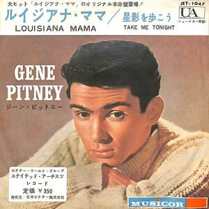 C00182623/EP/ジーン・ピットニー(GENE PITNEY)「Louisiana Mama / 星影を歩こう Take Me Tonight (1961年・JET-1047・ロックンロール)」