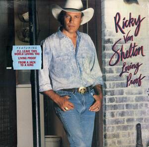 A00565272/LP/リッキー・ヴァン・シェルトン (RICKY VAN SHELTON)「Loving Proof (1988年・FC-44221・カントリー)」