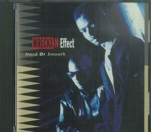 D00113625/CD/Wreckx-N-Effect「Hard Or Smooth」