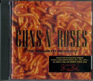 D00138249/CD/Guns N Roses Guns「The Spaghetti Incident?」