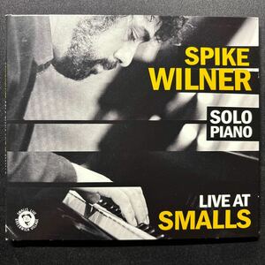 スパイクウィルナー SPIKE WILNER SOLO PIANO LIVE AT SMALLS