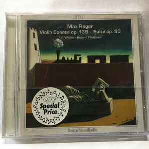 ヴァイオリン　Max Reger ヴァイオリンソナタ　op.139 Suite op. 93 新品未開封 CD